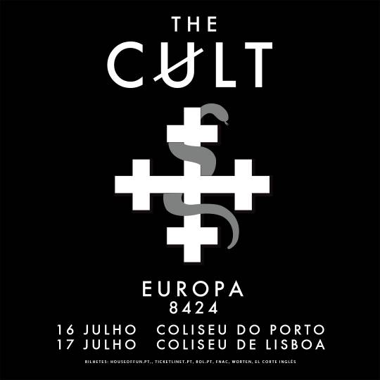 Cartaz: The Cult estão de regresso a Portugal para dois concertos: dia 16 Julho no Coliseu do Porto e 17 Julho no Coliseu de Lisboa.